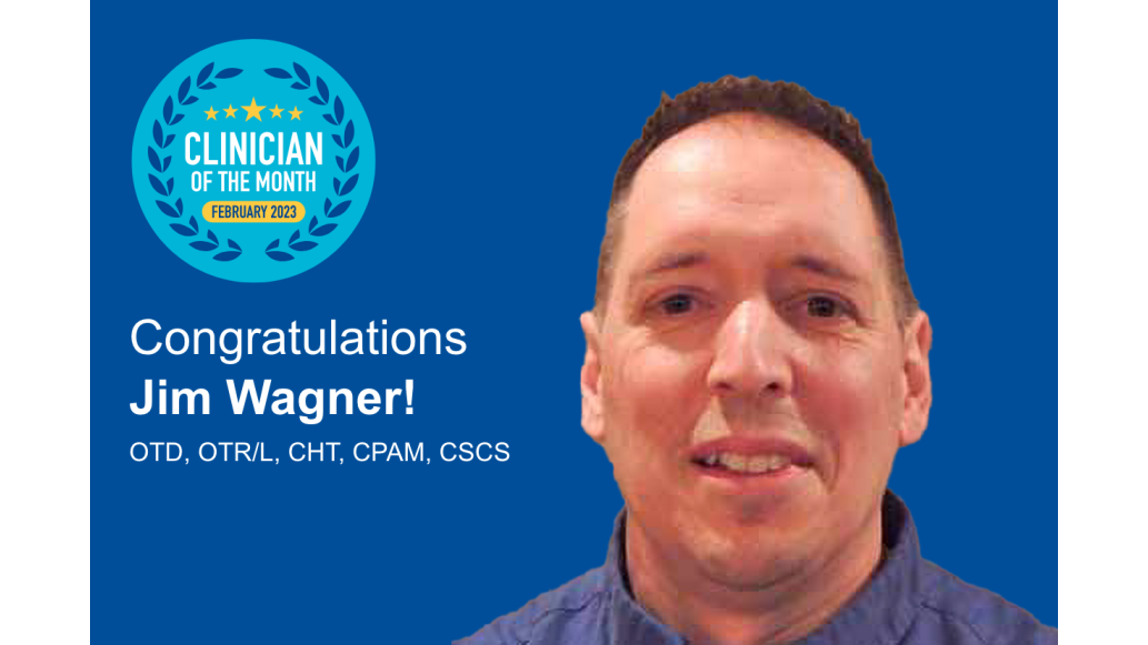 Clinician of the Month Jim Wagner